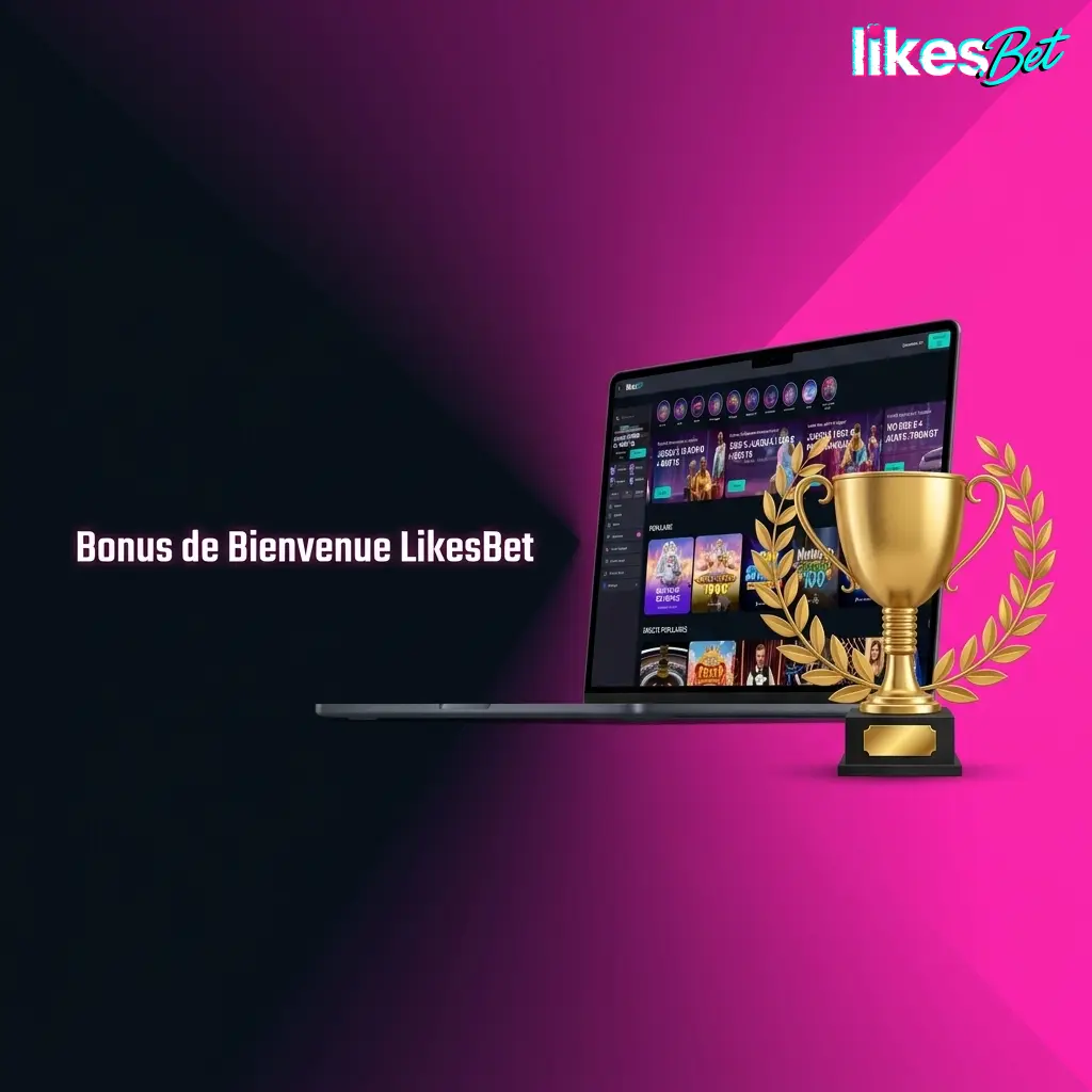 Bonus de bienvenue LikesBet : casino jusqu'à 10 000 EUR et paris sportifs jusqu'à 1 500 EUR sur plusieurs dépôts